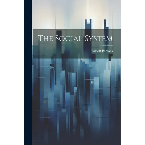 The Social System