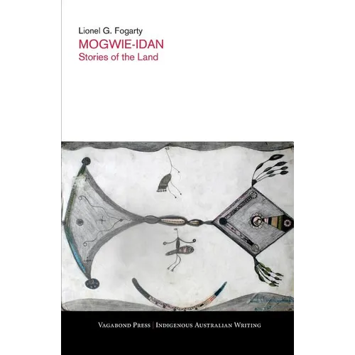 Mogwie Idan: Stories of the land