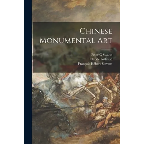 Chinese Monumental Art