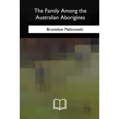The Family Among the Australian Aborigines