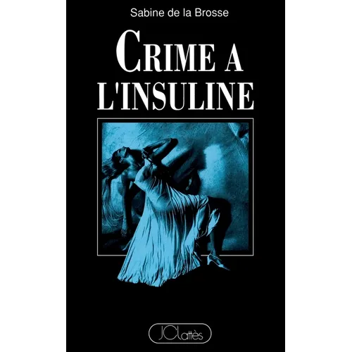 Crime à l'insuline