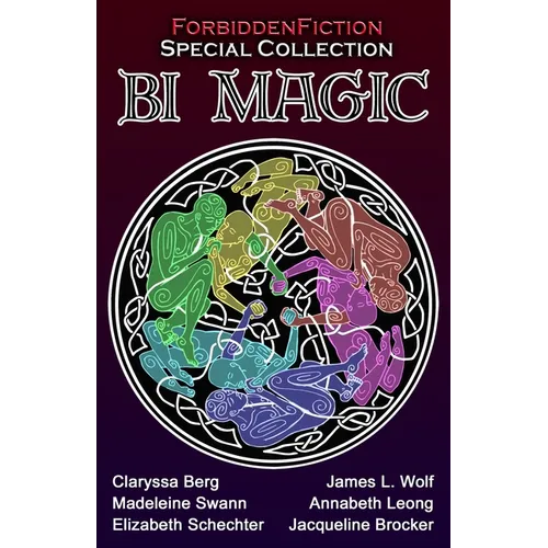 Bi Magic: Best Bisexual Fantasy Anthology
