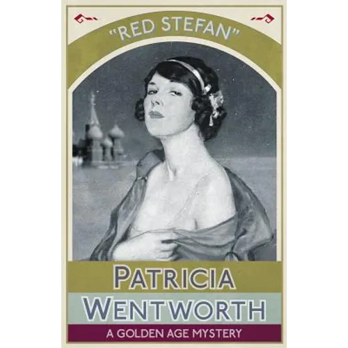 Red Stefan: A Golden Age Mystery