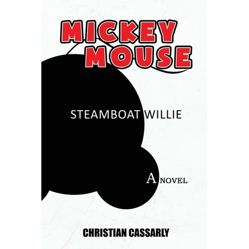 Mickey Mouse Steamboat Willy: The Novel