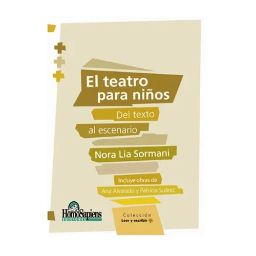 El Teatro Para Niños: del texto al escenario