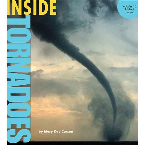 Inside Tornadoes