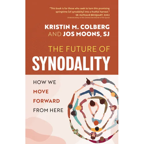 The Future of Synodality: How We Move Forward from Here