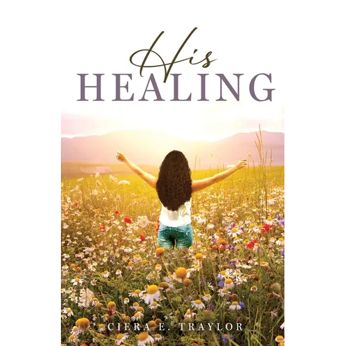 His Healing