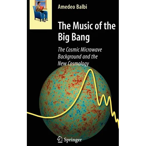 The Music of the Big Bang: The Cosmic Microwave Background and the New Cosmology