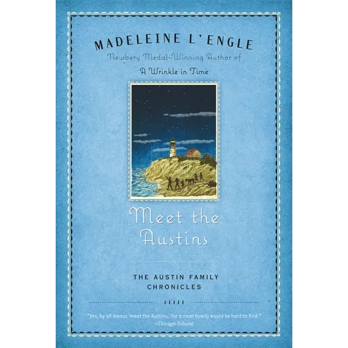 Meet the Austins: Book One of the Austin Family Chronicles