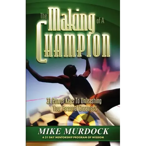 The Making of A Champion
