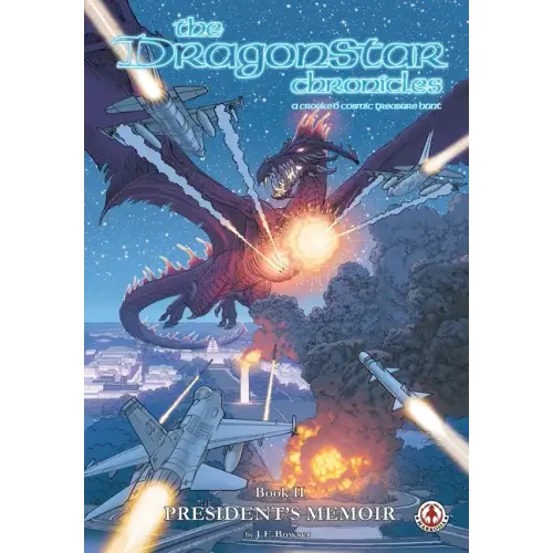 The Dragonstar Chronicles 2: President's Memoir: President's Memoir