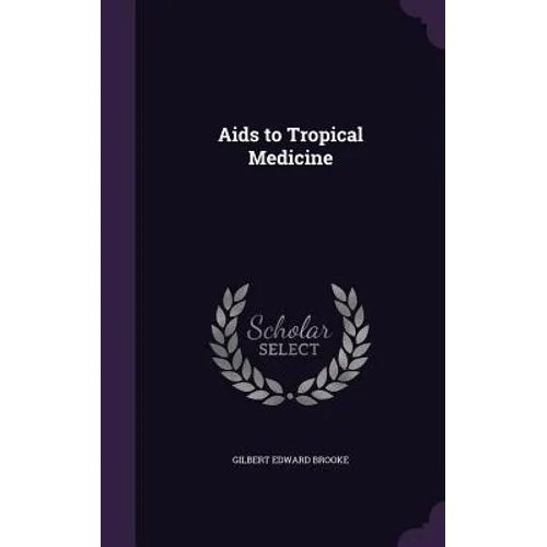 Aids to Tropical Medicine