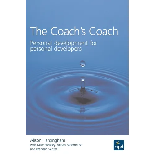 The Coach's Coach: Personal Development for Personal Developers