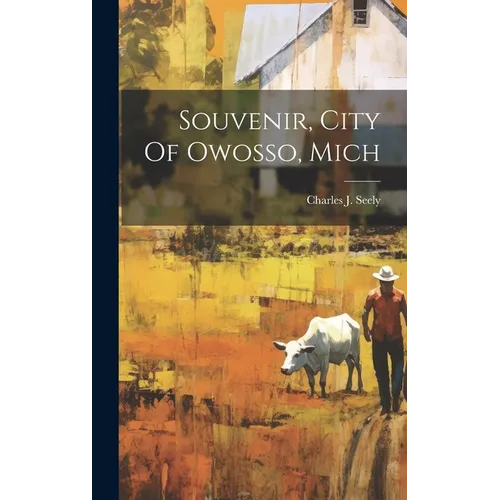 Souvenir, City Of Owosso, Mich