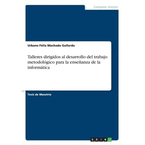 Talleres dirigidos al desarrollo del trabajo metodológico para la enseñanza de la informática