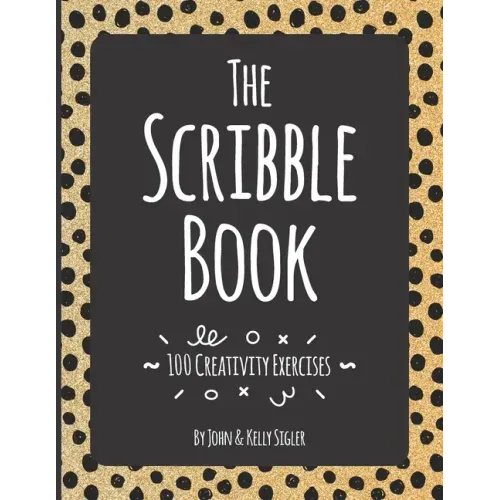 The Scribble Book: 100 Creativity Exercises