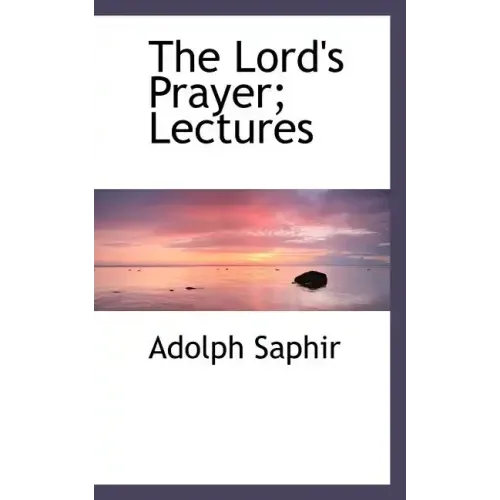 The Lord's Prayer; Lectures
