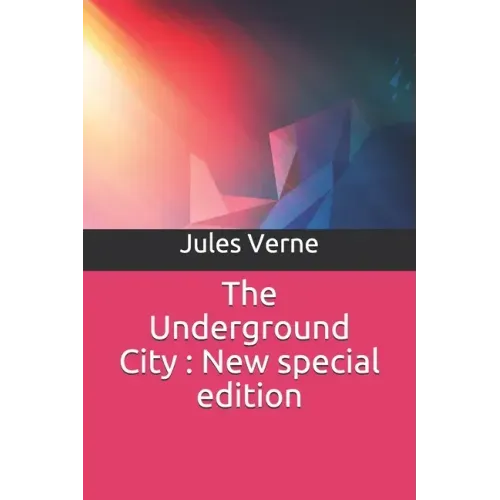 The Underground City: New special edition