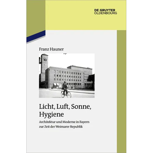 Licht, Luft, Sonne, Hygiene