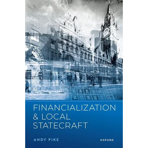 Financialization and Local Statecraft