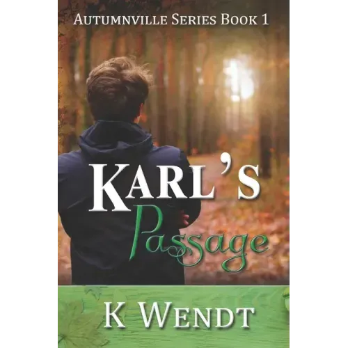 Karl's Passage: Autumnville Series Book 1