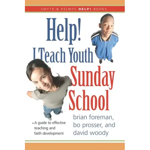 Help! I Teach Youth Sunday School
