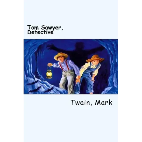 Tom Sawyer, Detective