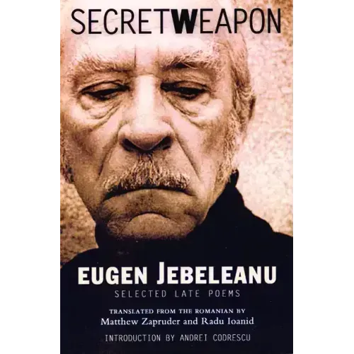 Secret Weapon: Selected Late Poems
