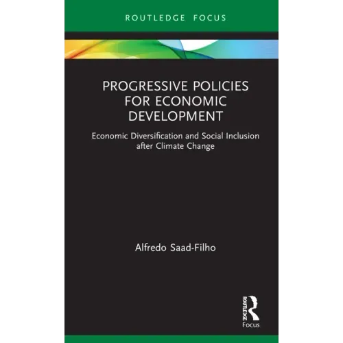 Progressive Policies for Economic Development: Economic Diversification and Social Inclusion after Climate Change