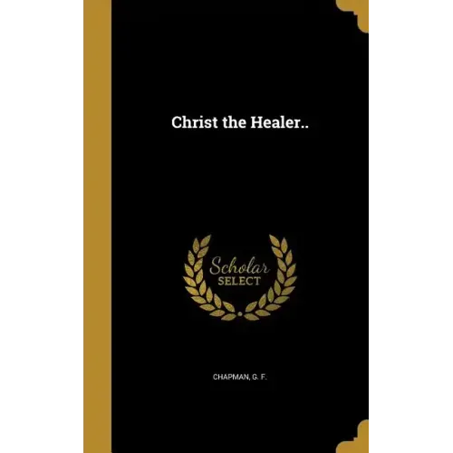 Christ the Healer..