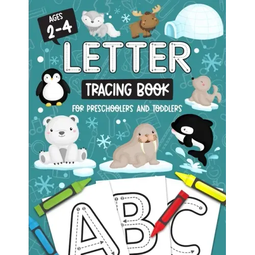 Letter Tracing Book for Preschoolers and Toddlers: Homeschool, Preschool Skills for Age 2-4 Year Olds (Big ABC Books) Trace Letters and Numbers Workbo