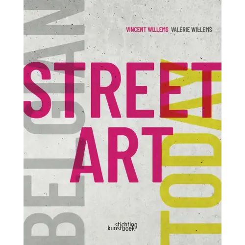 Belgian Street Art Today