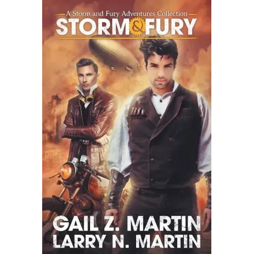 Storm & Fury: A Storm & Fury Adventures Collection