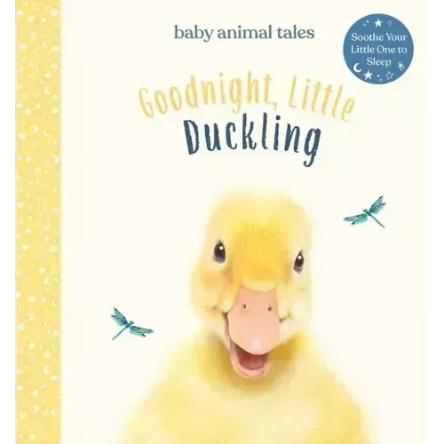 Goodnight, Little Duckling: A Picture Book