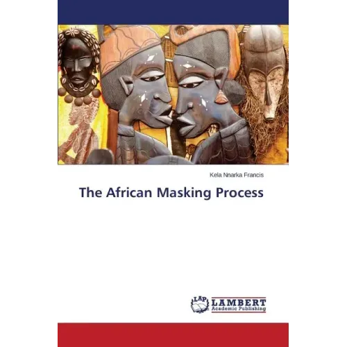 The African Masking Process
