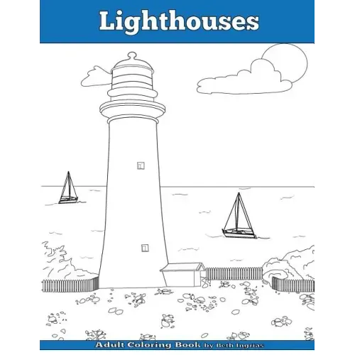 Lighthouses: Adult Coloring Book