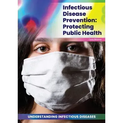 Infectious Disease Prevention: Protecting Public Health