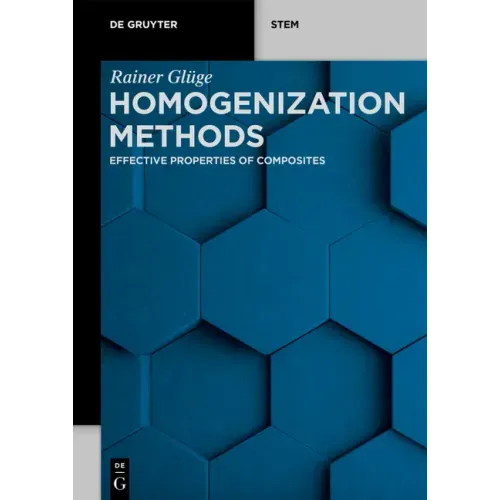 Homogenization Methods: Effective Properties of Composites