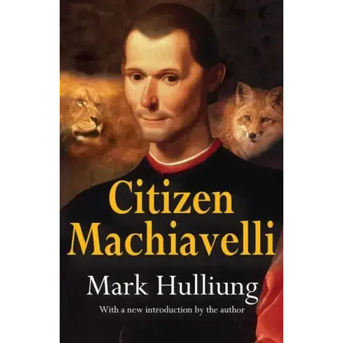 Citizen Machiavelli