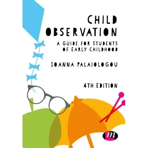 Child Observation: A Guide for Students of Early Childhood