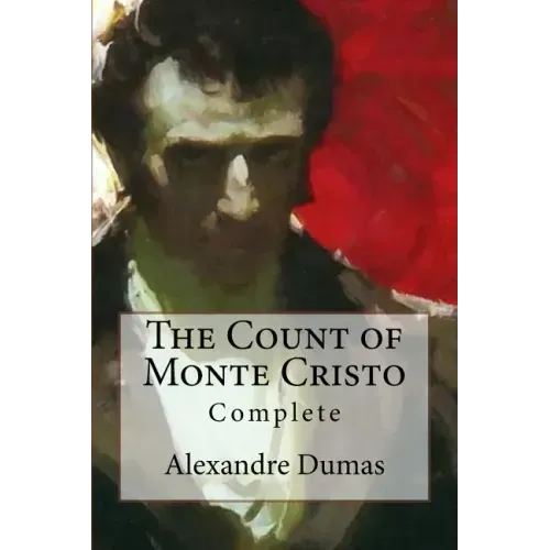 The Count of Monte Cristo: Complete