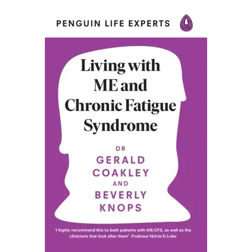 Living with Me and Chronic Fatigue Syndrome