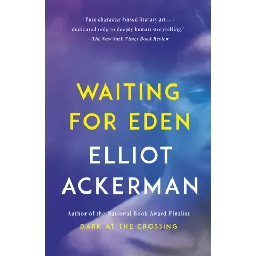 Waiting for Eden
