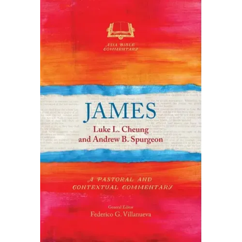 James: A Pastoral and Contextual Commentary