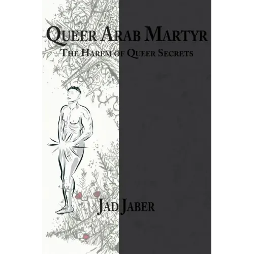 Queer Arab Martyr