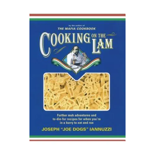 Cooking on the Lam