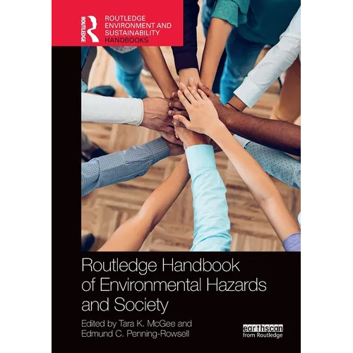 Routledge Handbook of Environmental Hazards and Society