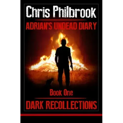 Dark Recollections: Adrian's Undead Diary Book One