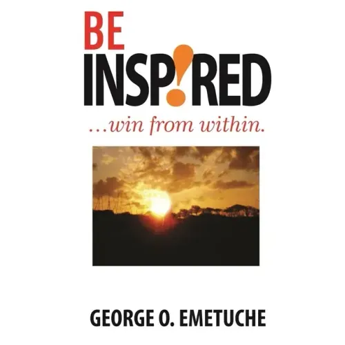 Be Inspired: Win From Within